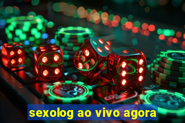 sexolog ao vivo agora